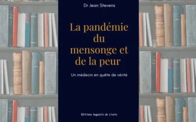 La pandémie du mensonge et de la peur