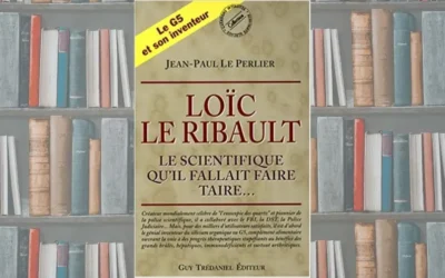 Loïc Le Ribault : le scientifique qu’il fallait faire taire…