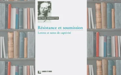 Résistance et soumission : lettres et notes de captivité