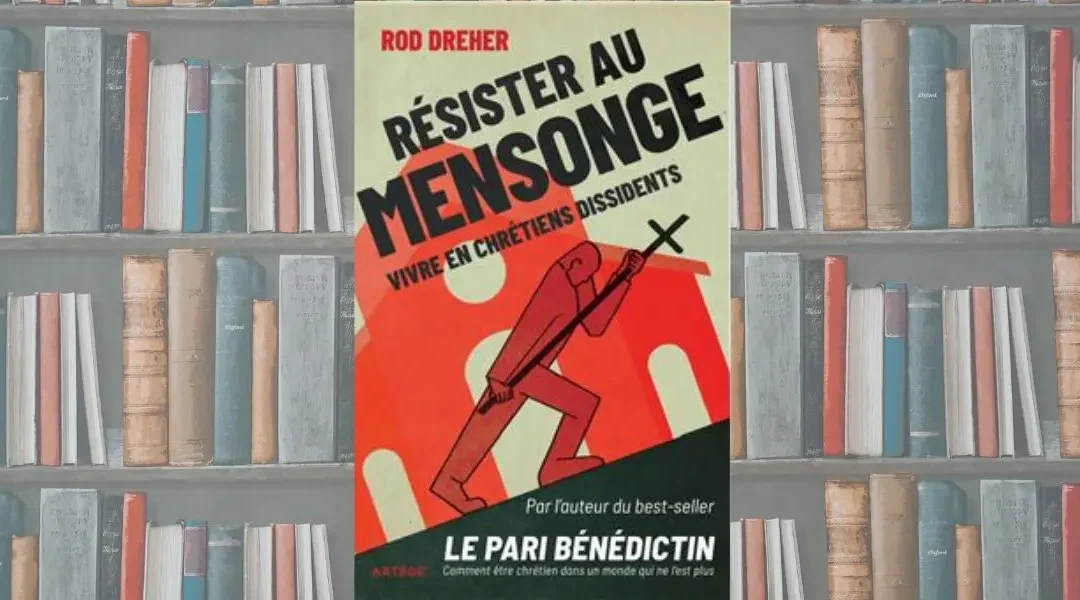 Résister au mensonge