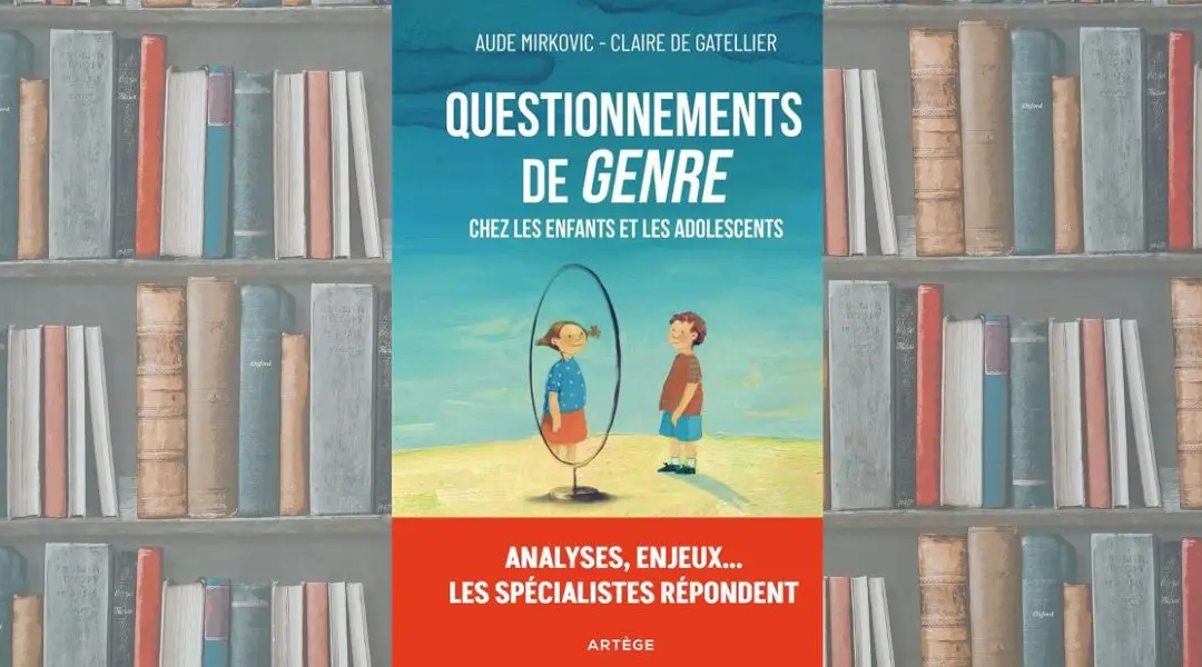 Questionnements de « genre » chez les enfants et les adolescents