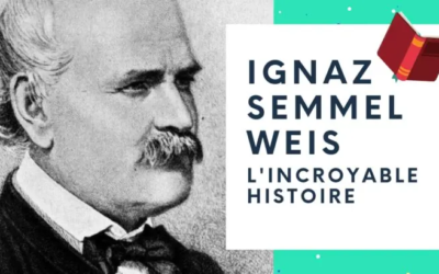 Semmelweis et l’asepsie