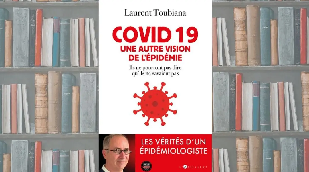 Covid 19 – Une autre vision de l’épidémie