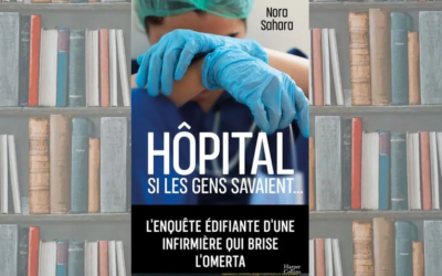 Hôpital – Si les gens savaient …